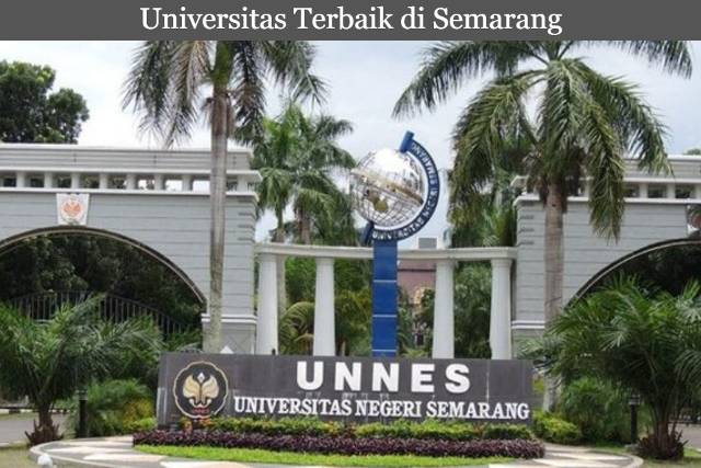 Inilah 5 Daftar Universitas Terbaik di Semarang, Referensi Mahasiswa 2023