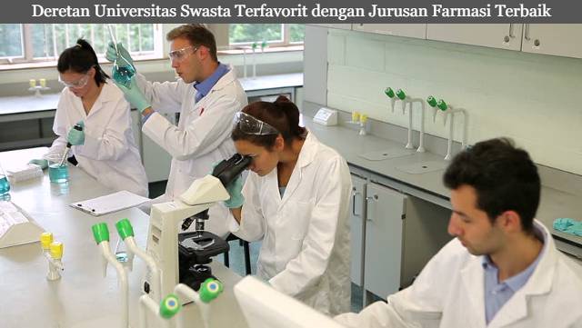 Deretan Universitas Swasta Terfavorit dengan Jurusan Farmasi Terbaik di Indonesia