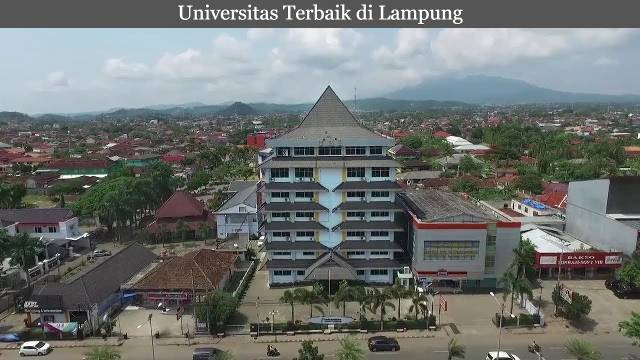 6 Informasi Universitas Swasta Terbaik di Lampung Terbaru 2023