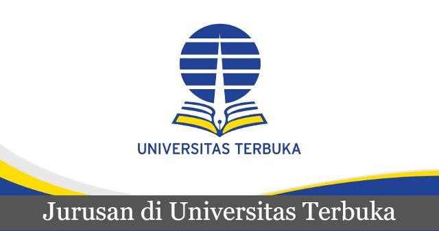 Inilah Informasi Jurusan di Universitas Terbuka Terbaru 2023